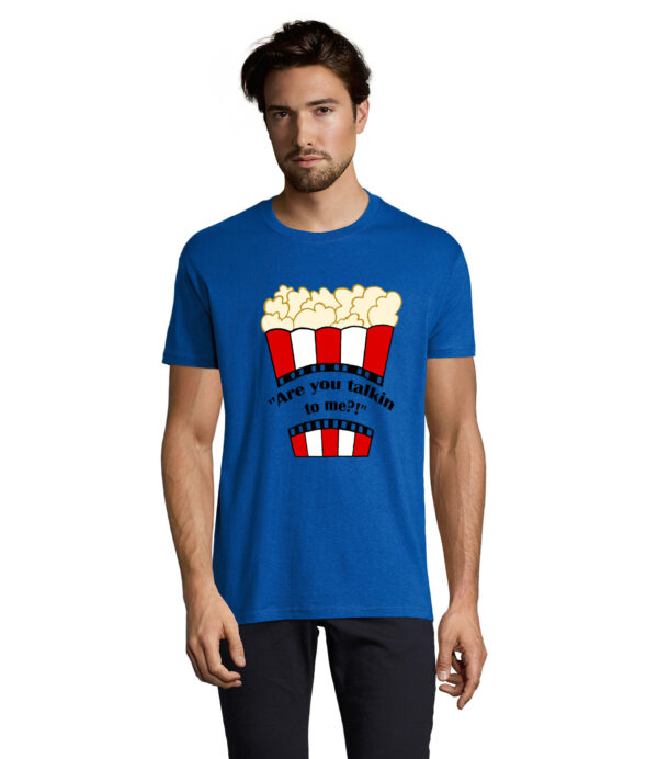 Are you talkin to me?